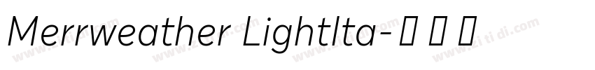 Merrweather LightIta字体转换